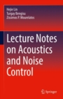 Lecture Notes on Acoustics and Noise Control - eBook