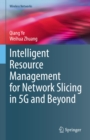 Intelligent Resource Management for Network Slicing in 5G and Beyond - eBook