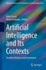 Artificial Intelligence and Its Contexts : Security, Business and Governance - eBook