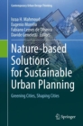 Nature-based Solutions for Sustainable Urban Planning : Greening Cities, Shaping Cities - eBook