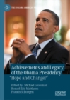 Achievements and Legacy of the Obama Presidency : "Hope and Change?" - eBook