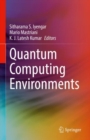 Quantum Computing Environments - eBook