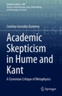 Academic Skepticism in Hume and Kant : A Ciceronian Critique of Metaphysics - eBook