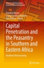 Capital Penetration and the Peasantry in Southern and Eastern Africa : Neoliberal Restructuring - eBook