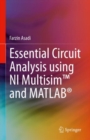 Essential Circuit Analysis using NI Multisim(TM) and MATLAB(R) - eBook