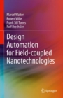 Design Automation for Field-coupled Nanotechnologies - eBook