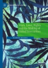 Wars, Laws, Rights and the Making of Global Insecurities - eBook