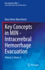 Key Concepts in MIN - Intracerebral Hemorrhage Evacuation : Volume 2: Basics 2 - eBook