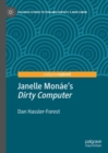 Janelle Monae's "Dirty Computer" - eBook
