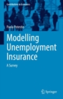 Modelling Unemployment Insurance : A Survey - eBook