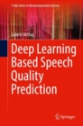 Deep Learning Based Speech Quality Prediction - eBook