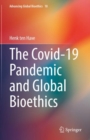 The Covid-19 Pandemic and Global Bioethics - eBook