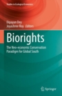 Biorights : The Neo-economic Conservation Paradigm for Global South - eBook