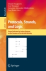 Protocols, Strands, and Logic : Essays Dedicated to Joshua Guttman on the Occasion of his 66.66th Birthday - eBook