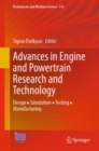 Advances in Engine and Powertrain Research and Technology : Design â–ª Simulation â–ª Testing â–ª Manufacturing - eBook