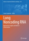 Long Noncoding RNA : Mechanistic Insights and Roles in Inflammation - eBook