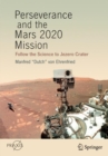 Perseverance and the Mars 2020 Mission : Follow the Science to Jezero Crater - eBook