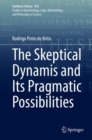 The Skeptical Dynamis and Its Pragmatic Possibilities - eBook