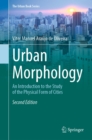 Urban Morphology : An Introduction to the Study of the Physical Form of Cities - eBook