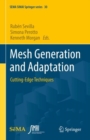 Mesh Generation and Adaptation : Cutting-Edge Techniques - eBook
