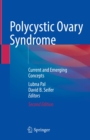 Polycystic Ovary Syndrome : Current and Emerging Concepts - eBook