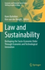 Law and Sustainability : Reshaping the Socio-Economic Order Through Economic and Technological Innovation - eBook