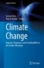 Climate Change : Impacts, Responses and Sustainability in the Indian Himalaya - eBook