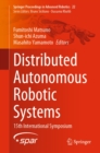 Distributed Autonomous Robotic Systems : 15th International Symposium - eBook