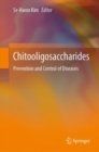 Chitooligosaccharides : Prevention and Control of Diseases - eBook