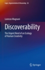 Discoverability : The Urgent Need of an Ecology of Human Creativity - eBook