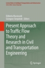 Present Approach to Traffic Flow Theory and Research in Civil and Transportation Engineering - eBook