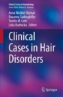 Clinical Cases in Hair Disorders - Book