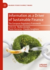 Information as a Driver of Sustainable Finance : The European Regulatory Framework - Book