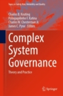 Complex System Governance : Theory and Practice - eBook