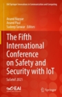 The Fifth International Conference on Safety and Security with IoT : SaSeIoT 2021 - eBook