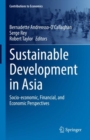 Sustainable Development in Asia : Socio-economic, Financial, and Economic Perspectives - eBook