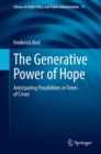 The Generative Power of Hope : Anticipating Possibilities in Times of Crises - eBook
