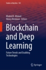 Blockchain and Deep Learning : Future Trends and Enabling Technologies - eBook