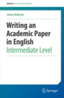 Writing an Academic Paper in English : Intermediate Level - eBook