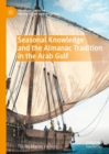 Seasonal Knowledge and the Almanac Tradition in the Arab Gulf - eBook