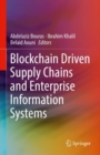 Blockchain Driven Supply Chains and Enterprise Information Systems - eBook