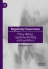 Regulatory Governance : Policy Making, Legislative Drafting and Law Reform - eBook