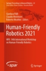 Human-Friendly Robotics 2021 : HFR: 14th International Workshop on Human-Friendly Robotics - eBook