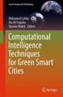 Computational Intelligence Techniques for Green Smart Cities - eBook