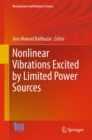 Nonlinear Vibrations Excited by Limited Power Sources - eBook