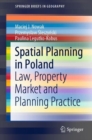 Spatial Planning in Poland : Law, Property Market and Planning Practice - eBook