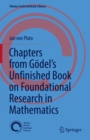 Chapters from Godel's Unfinished Book on Foundational Research in Mathematics - eBook