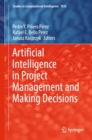 Artificial Intelligence in Project Management and Making Decisions - eBook