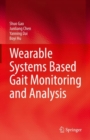 Wearable Systems Based Gait Monitoring and Analysis - eBook
