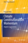 Climate Constitutionalism Momentum : Adaptive Legal Systems - eBook